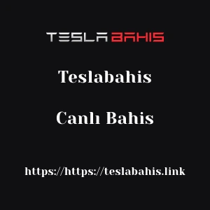 Teslabahis Canlı Bahis